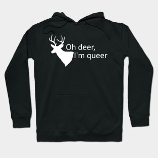 Oh deer, I'm queer Hoodie